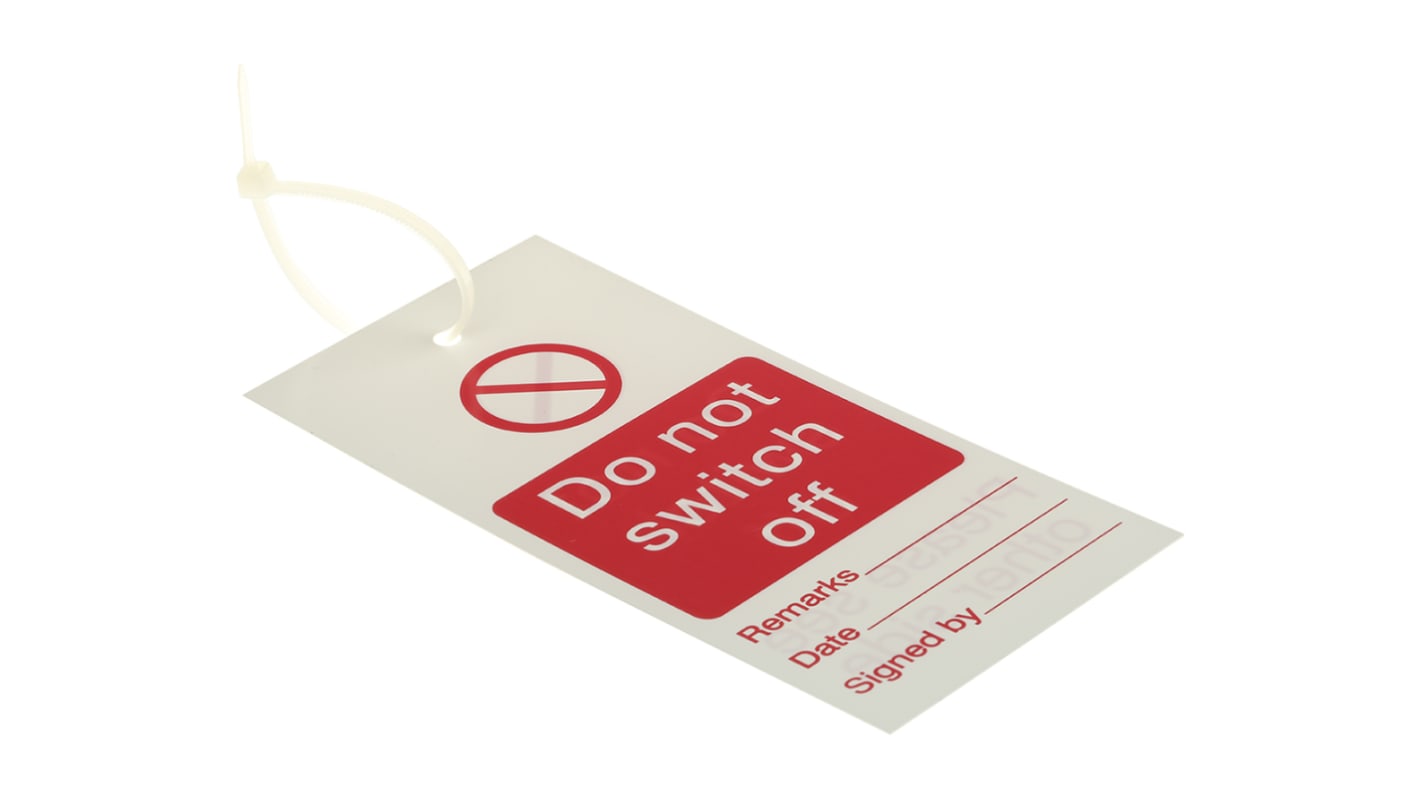 1 x 'Do Not Switch Off' Lockout Tag