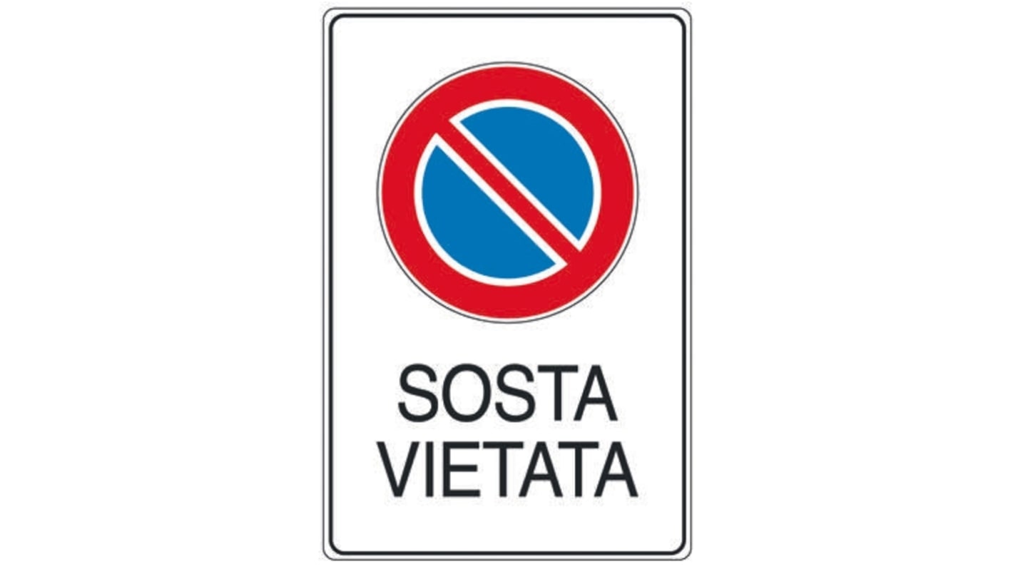 Segnale divieto di fermata "Sosta Vietata", in Alluminio, 200mm x 300 mm