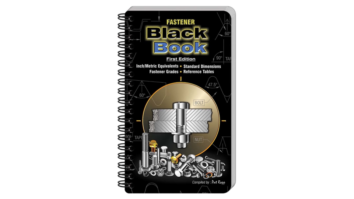 Fasteners Black Book, 1st edition by Pat Raff