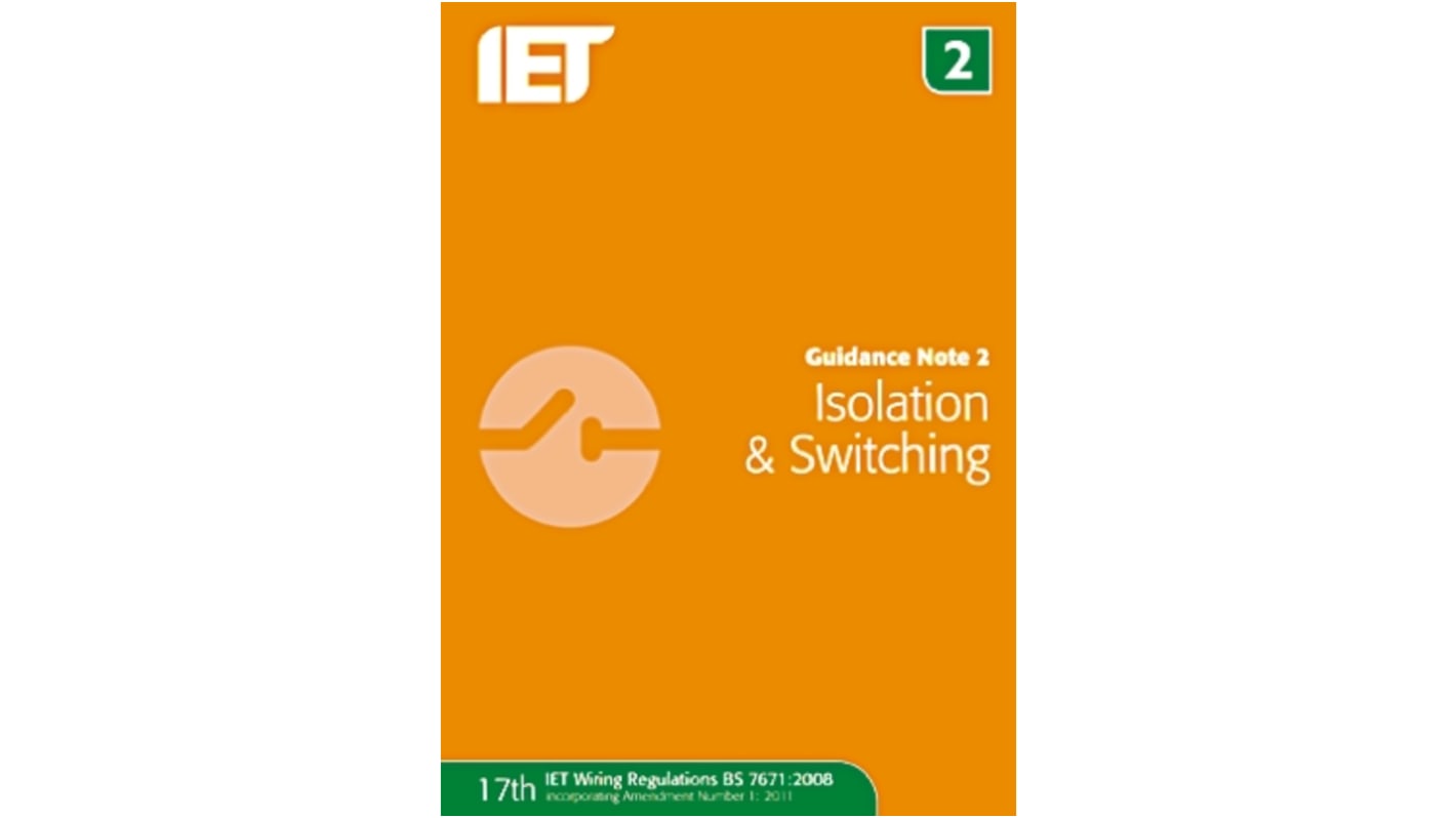 IET Guidance Note 2: Isolation and Switching, IET Verlag, ISBN 9781849192736