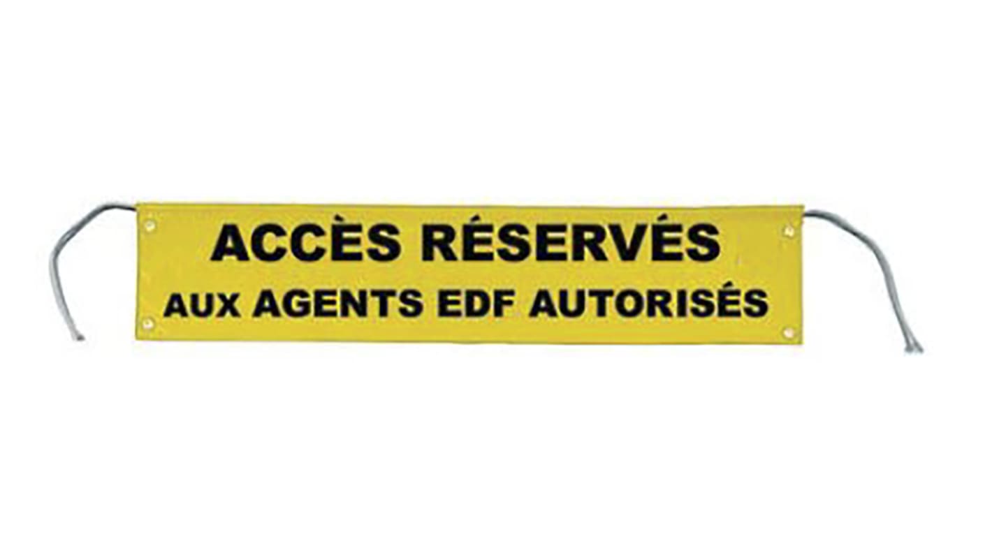 Señal de advertencia, tipo cartel, texto en: Francés "Accès réservé aux agent EDF", 1m x 200 mm