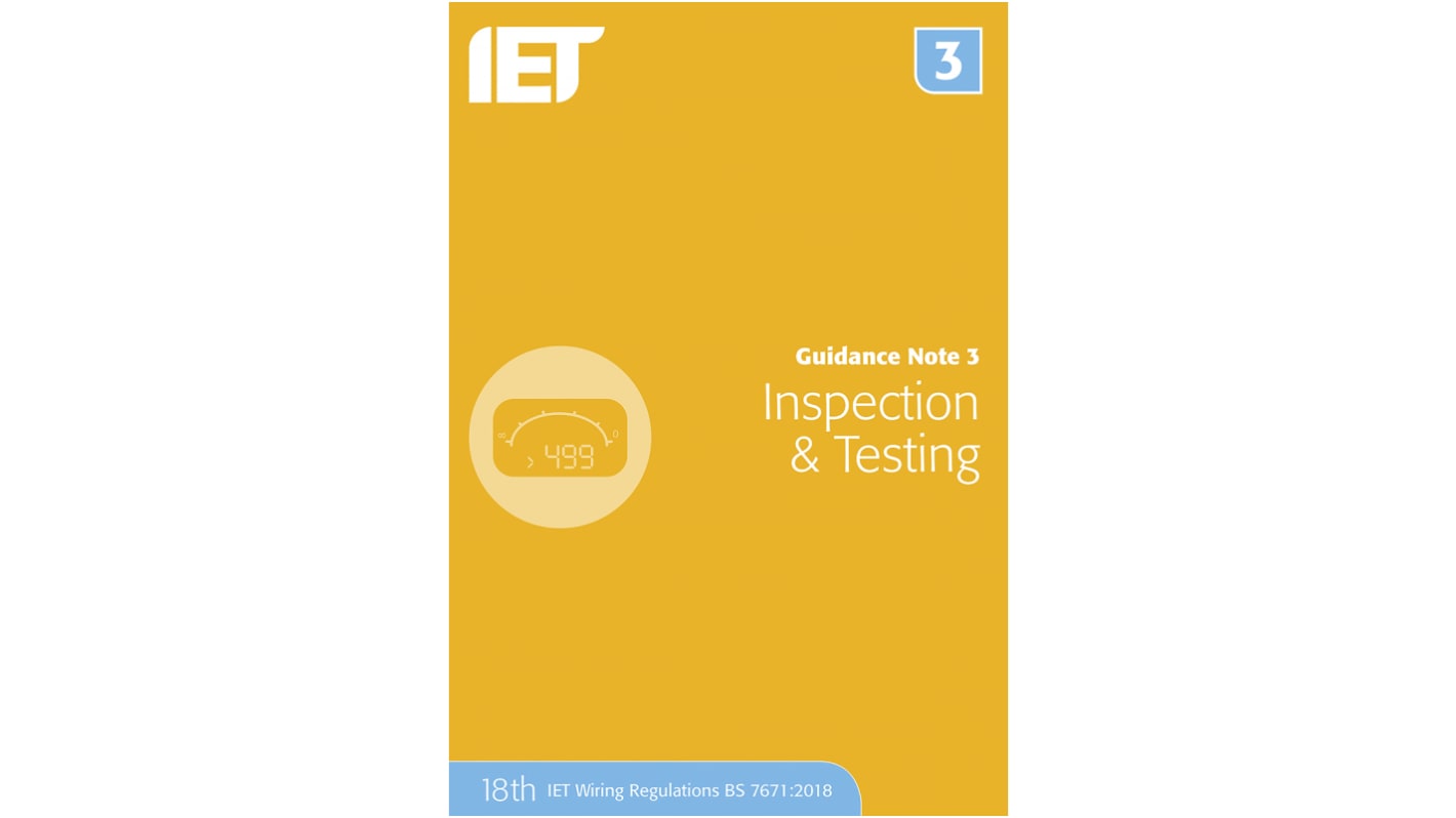 Inspection & Testing Guidance Note 3, 8th edition by The IET