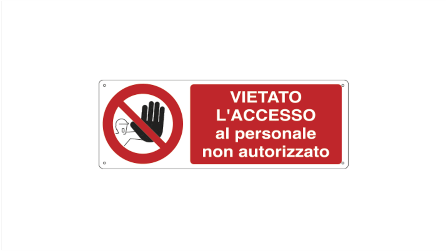 Segnale Vietato l'accesso "VIETATO L'ACCESSO al personale non autorizzato", in Alluminio