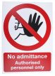 Product image for SAV label 'No admittance.only',400x300mm