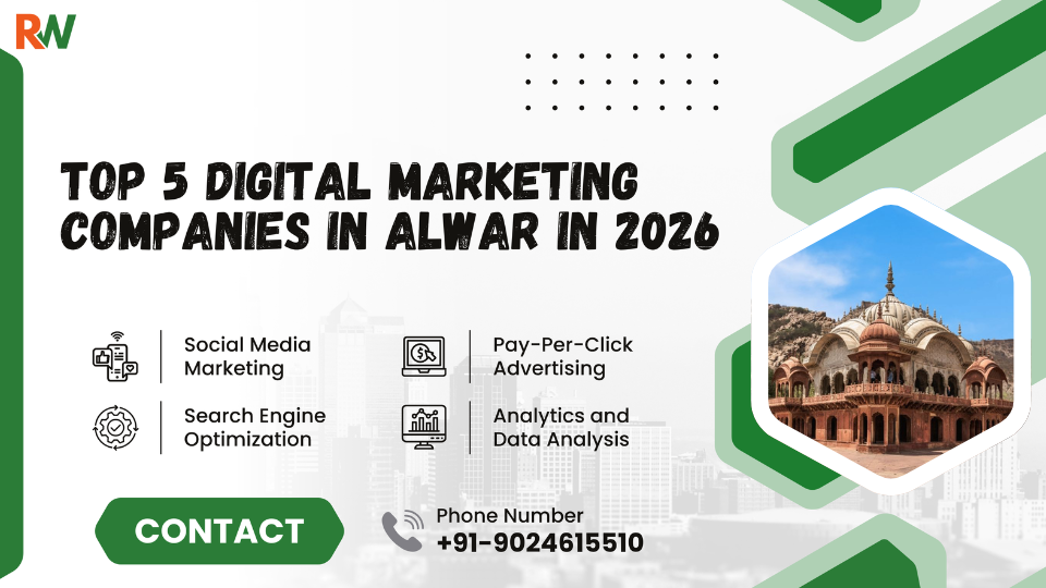 Top 5 Digital Marketing Companies in Alwar in 2026