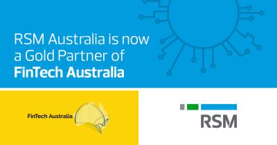 RSM Australia joins FinTech Australia as a gold partner