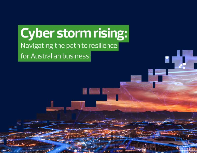 In our report, Cyber storm rising: Navigating the path to resilience for Australian business, we provide critical insights and actionable strategies to help protect your organisation. Download the full report now to learn how to fortify your business and safeguard your future.