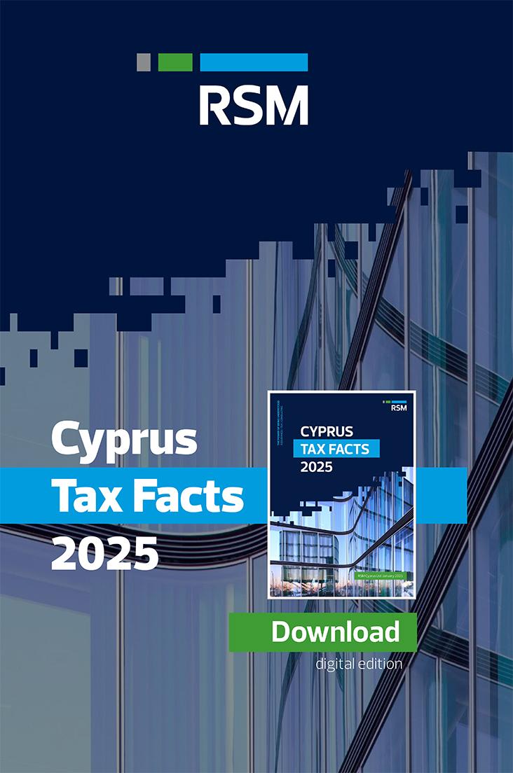 Cyprus Tax Facts 2025 - RSM Cyprus