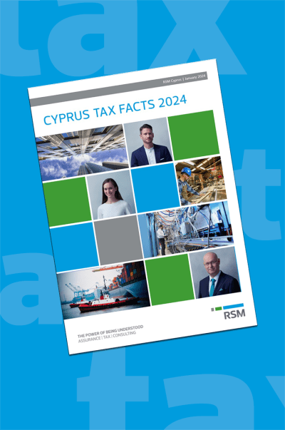 Cyprus Tax Facts 2024 - RSM Cyprus