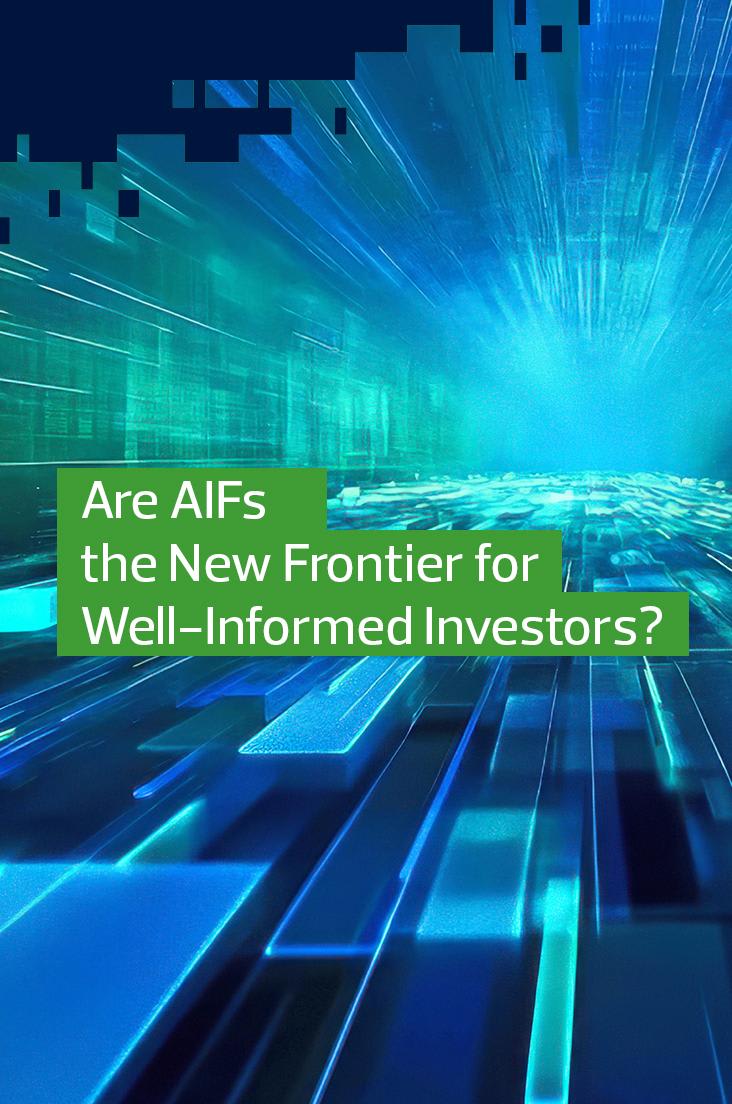 Are AIFs the New Frontier for Well-Informed Investors?