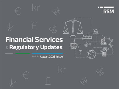 Financial Services and Regulatory Updates, August2023