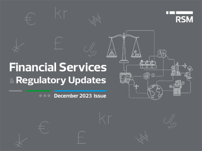 Financial Services and Regulatory Updates, December 2023