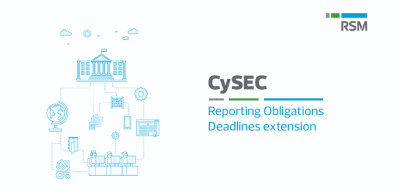 CySEC reporting obligations - New Deadlines