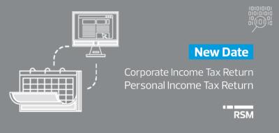 New Date – Corporate and Personal Income tax Return