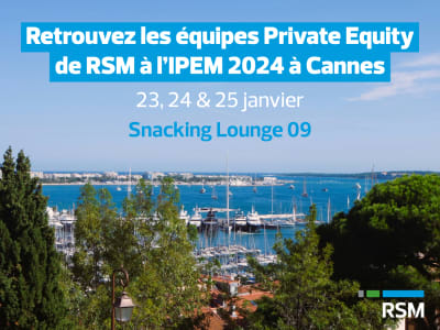 Retrouvez nos équipes Private Equity à l'IPEM 2024