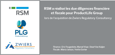 RSM deal ProductLife Group Zwiers Regulatory Consultancy