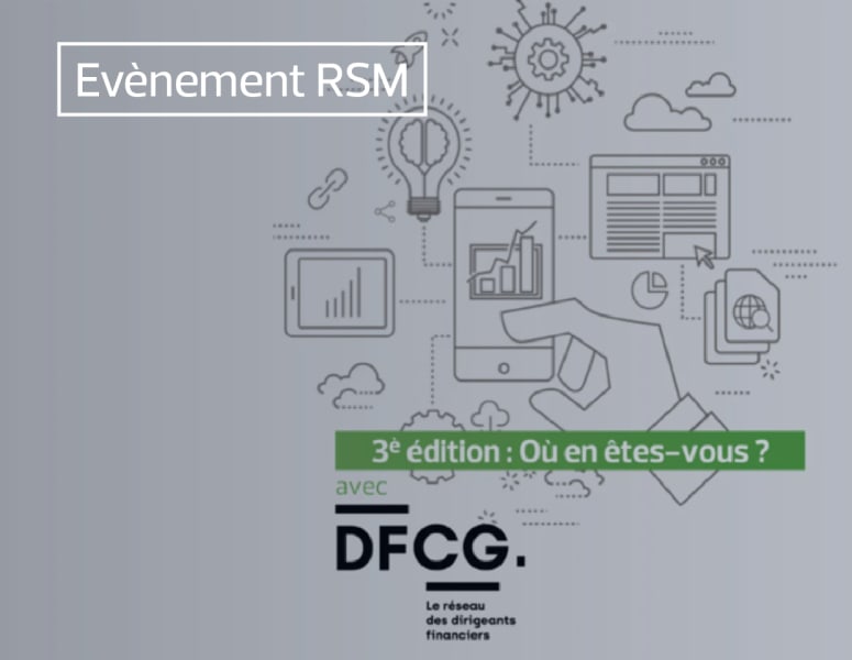 Lancement de l'Observatoire DFCG/RSM de la digitalisation des ETI & PME- 3ème édition