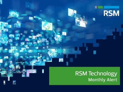 RSM Technology Monthly Alert