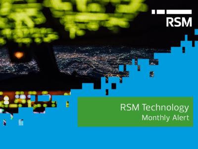 RSM Technology Monthly Alert