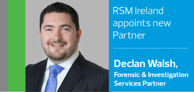 RSM Ireland appoints Declan Walsh as Partner