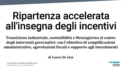 Ripartenza accelerata all’insegna degli incentivi