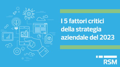 I 5 fattori critici della strategia aziendale del 2023