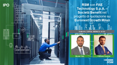 RSM con FAE Technology S.p.A. – Società Benefit nel processo di IPO