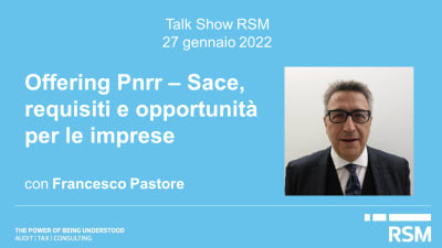 Offering PNRR – Sace, requisiti e opportunità per le imprese