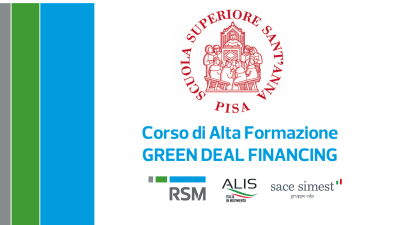 RSM S.p.A., con S. Anna, Scuola Universitaria Superiore Pisa in un Corso di Alta Formazione in GREEN DEAL FINANCING per comprendere e affrontare le sfide della transizione green 