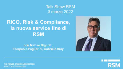 RICO, Risk e Compliance, la nuova service line di RSM 