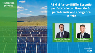 RSM al fianco di Eiffel Essentiel per l’accordo con GreenGo Srl per la transizione energetica in Italia