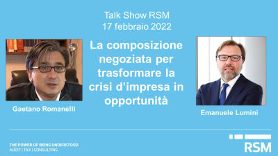 La composizione negoziata per trasformare la crisi d’impresa in opportunità