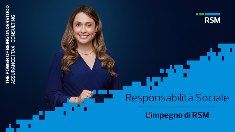 Responsabilità Sociale, l’impegno di RSM