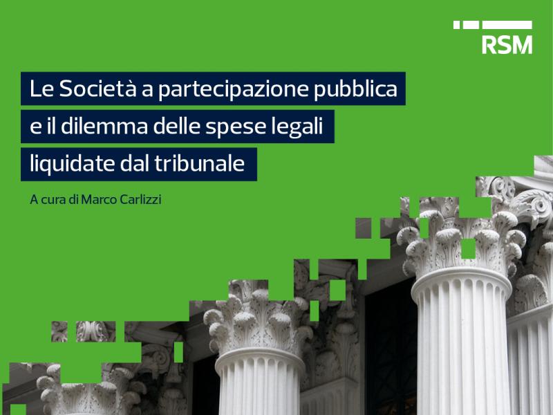 Le Società a partecipazione pubblica e il dilemma delle spese legali liquidate dal tribunale