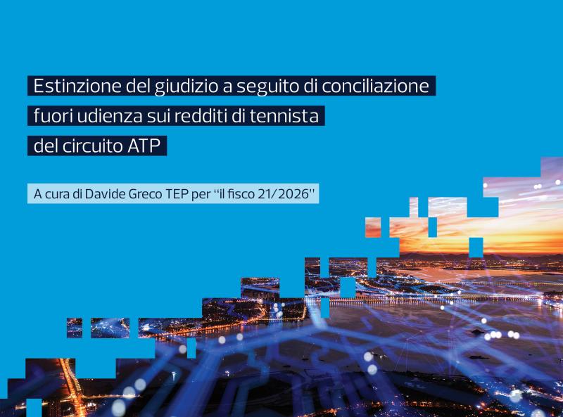 Estinzione del giudizio a seguito di conciliazione fuori udienza sui redditi di tennista del circuito ATP