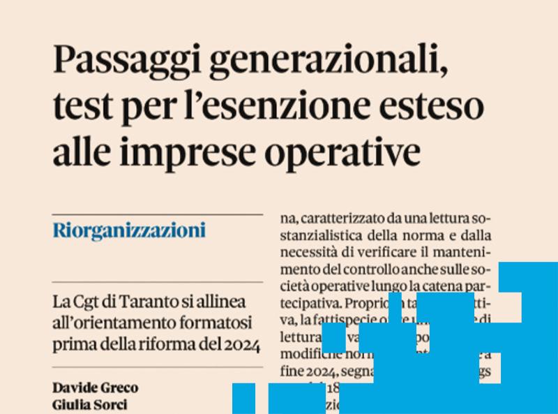 Passaggi generazionali, test per l'esenzione esteso alle imprese operative