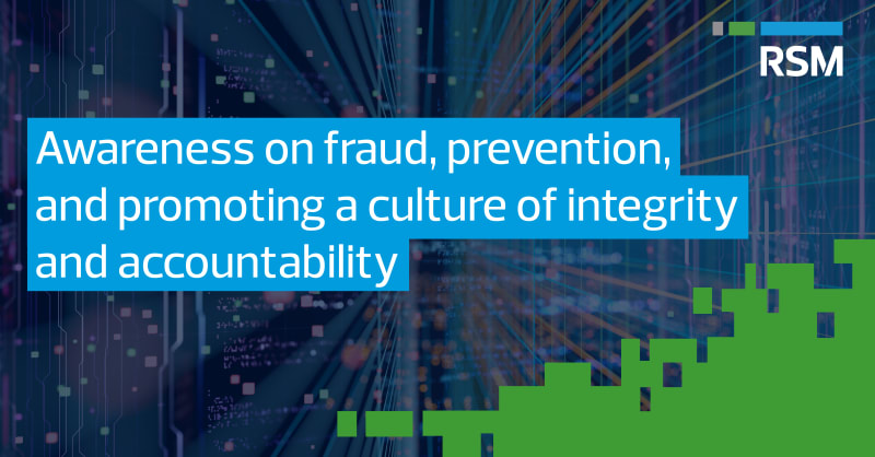 Awareness on fraud, prevention, and promoting a culture of integrity and accountability