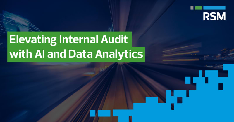 Elevating Internal Audit with AI and Data Analytics 