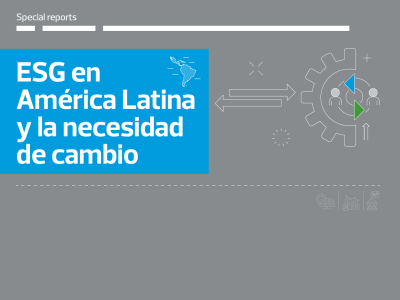 ESG en América Latina y la necesidad de cambio