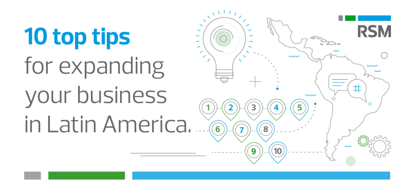 10 top tips for expanding your business in Latin America