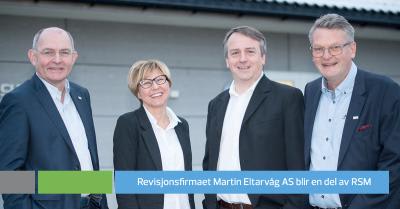 Revisjonsfirmaet Martin Eltarvåg AS blir en del av RSM Norge AS