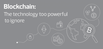 Blockchain: The technology too powerful to ignore