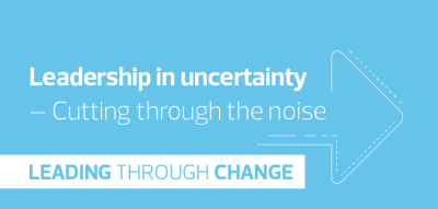 Leadership in uncertainty - Part 2