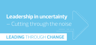 Leadership in uncertainty - Part 1