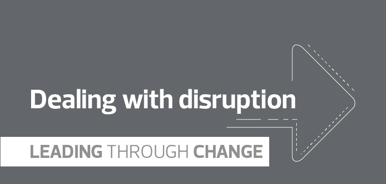 Dealing with disruption