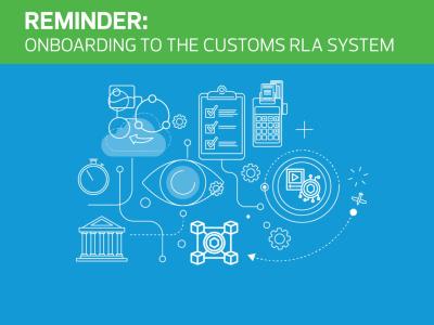 Avoid potential cancellation of Customs license with RLA