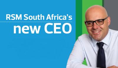 RSM South Africa's new  CEO 