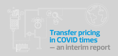 Transfer pricing in Covid times - An interim report