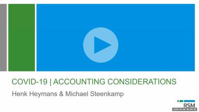 RSM webinar - Accounting considerations due to COVID-19