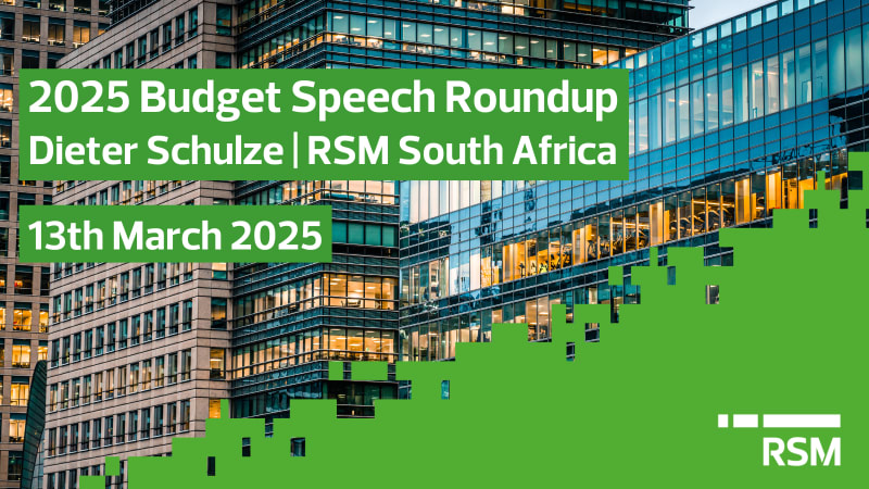 2025 Budget Speech Round Up | RSM South Africa